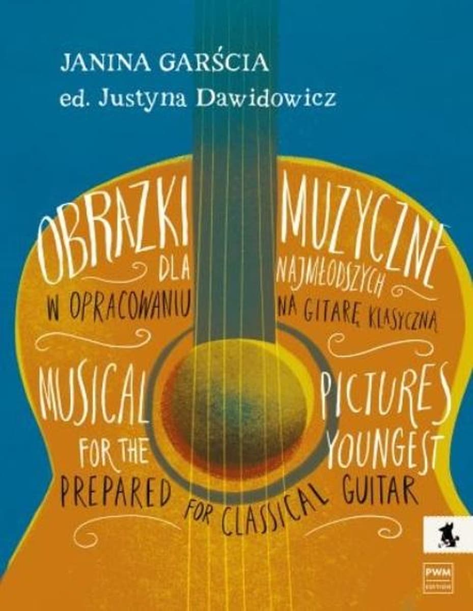Obrazki muzyczne dla najmłodszych - Janina Garścia, opracowanie na gitarę klasyczną