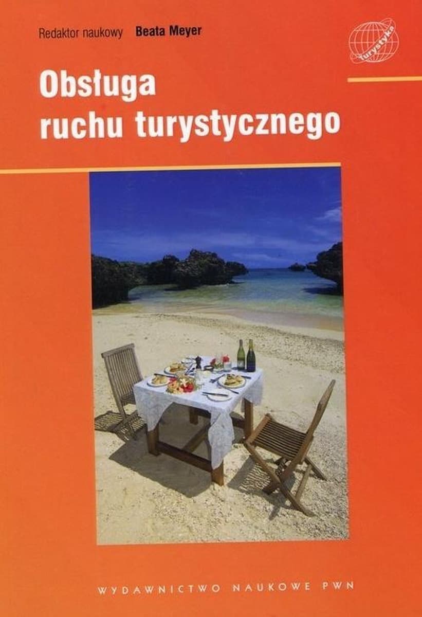 Obsługa ruchu turystycznego - praca zbiorowa PWN 2015