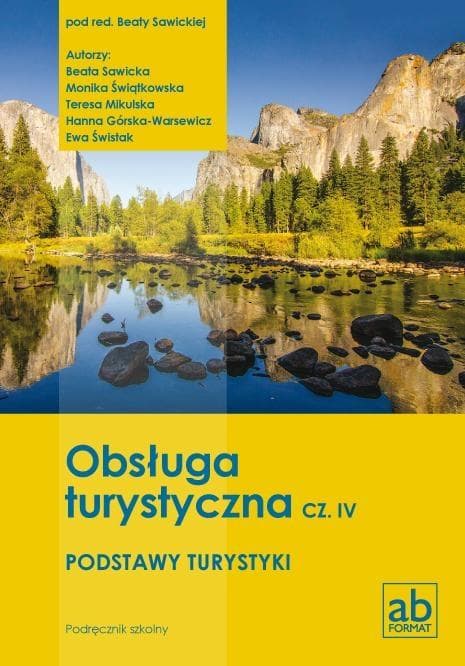 Obsługa turystyczna część IV Podstawy turystyki