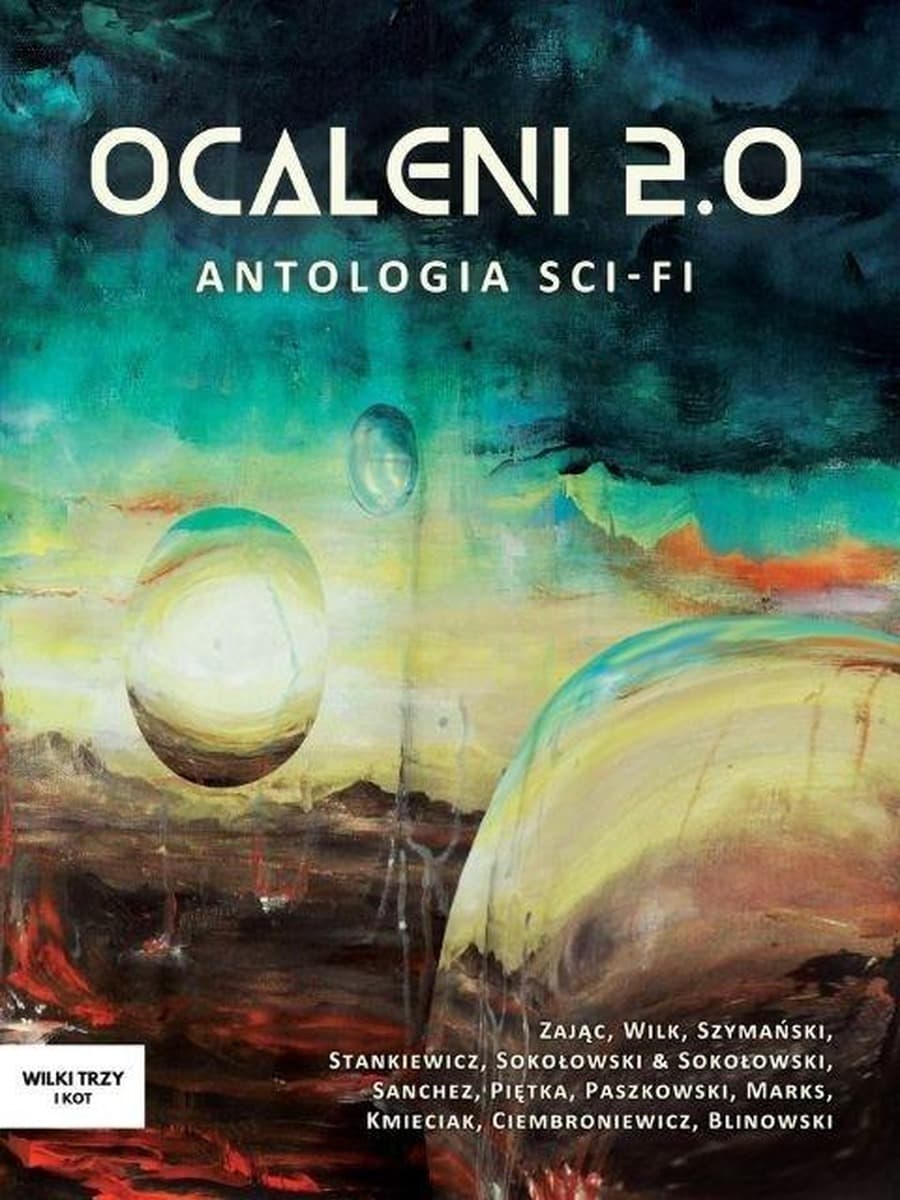 Ocaleni 2.0 Antologia sci-fi - praca zbiorowa