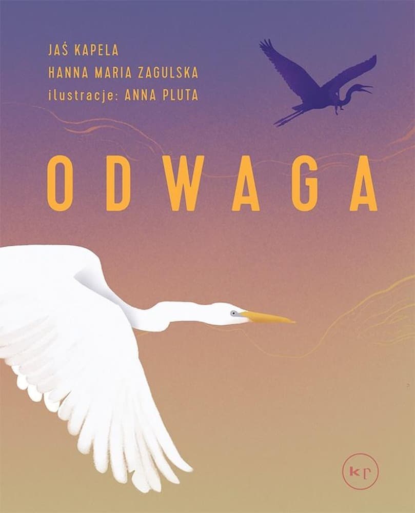 Odwaga - powieść dla dzieci i dorosłych