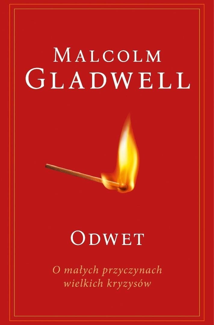 Odwet. O małych przyczynach wielkich kryzysów - Malcolm Gladwell