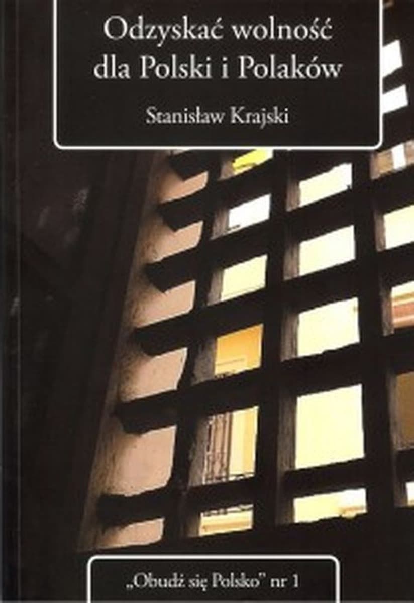 Odzyskać wolność - Książka o Polsce