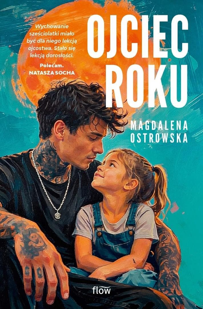 Ojciec roku - Magdalena Ostrowska-Dołęgowska - powieść obyczajowa 368 stron