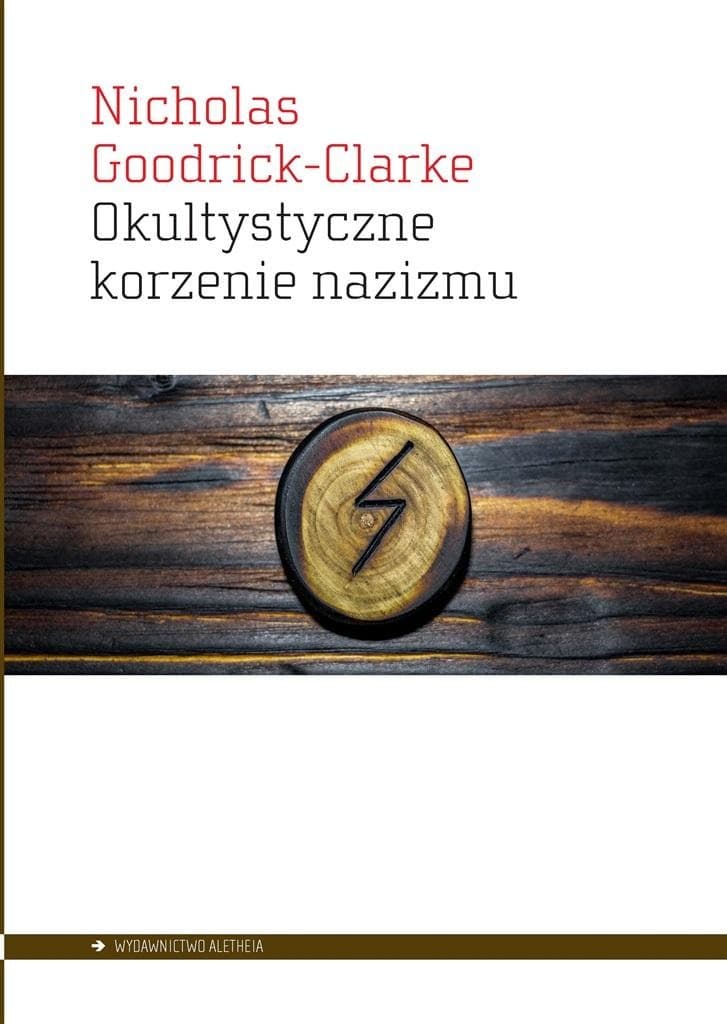 Okultystyczne korzenie nazizmu - historia pangermańskiej ariosofii