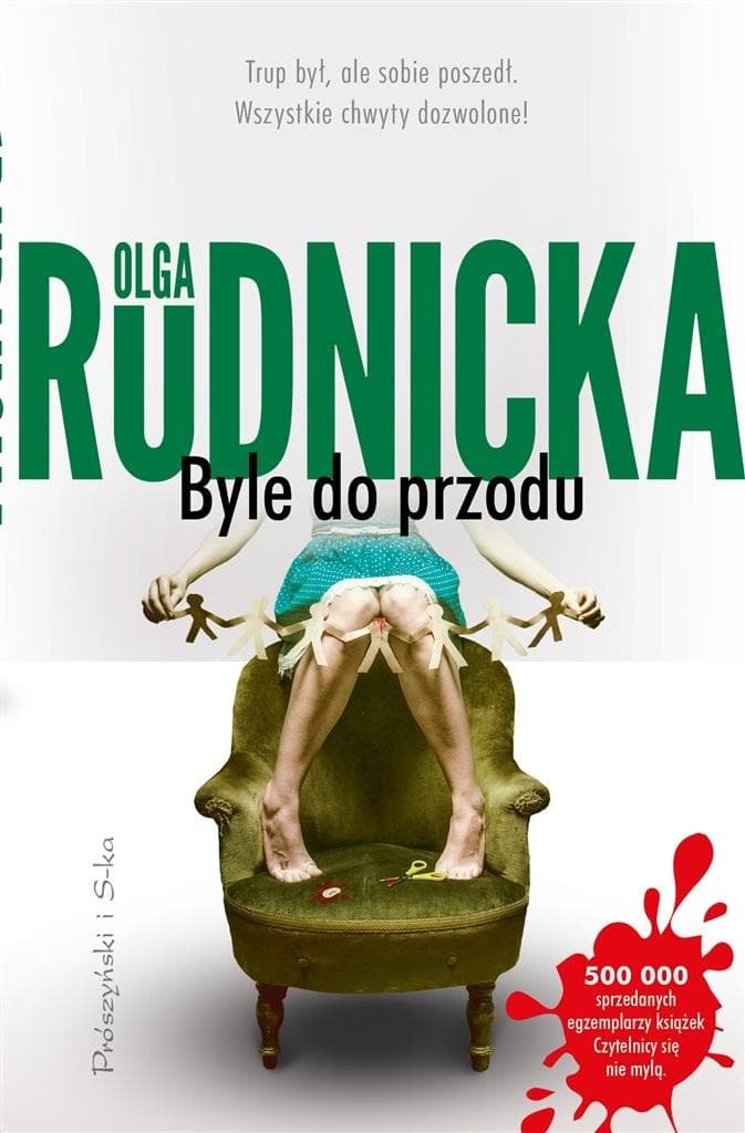 Olga Rudnicka: Byle do przodu, powieść