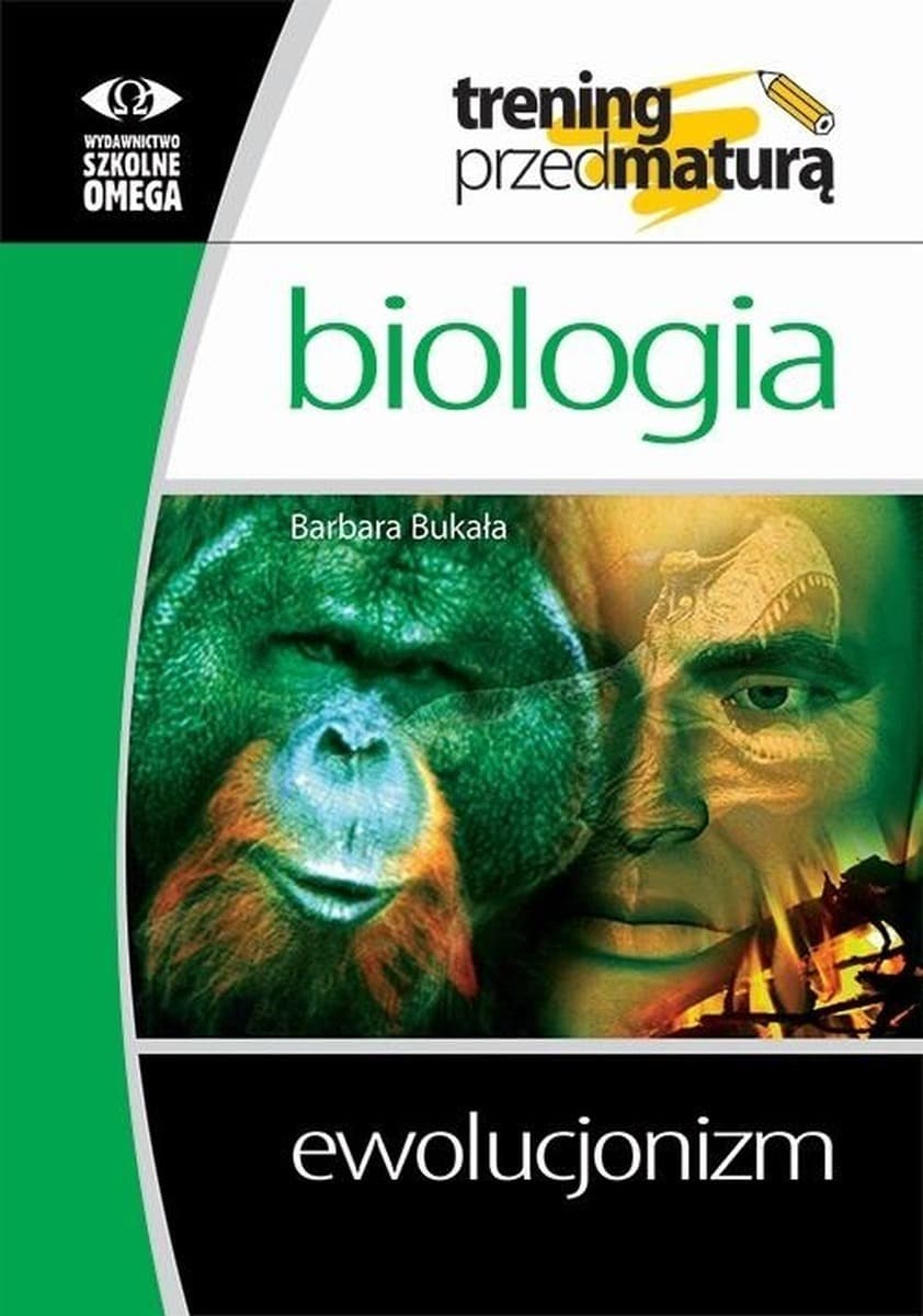 Omega Trening Matura Biologia Ewolucjonizm - zadania i odpowiedzi
