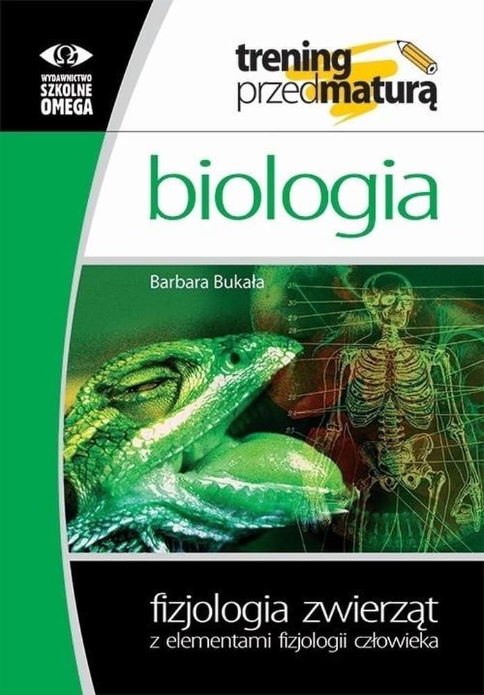 Omega Trening Matura Biologia Fizjologia zwierząt - pytania i odpowiedzi