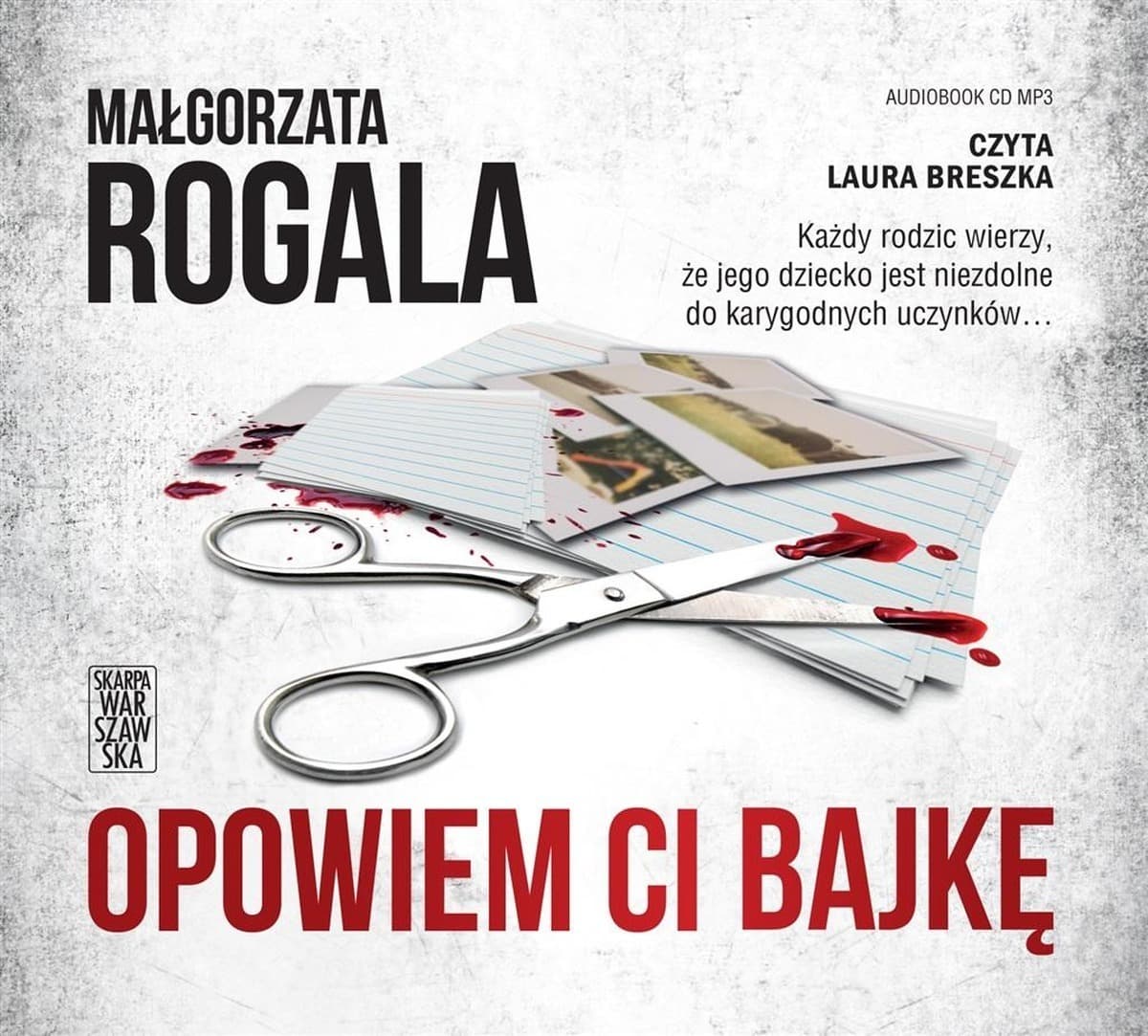 Opowiem Ci bajkę - Małgorzata Rogala - powieść kryminalna