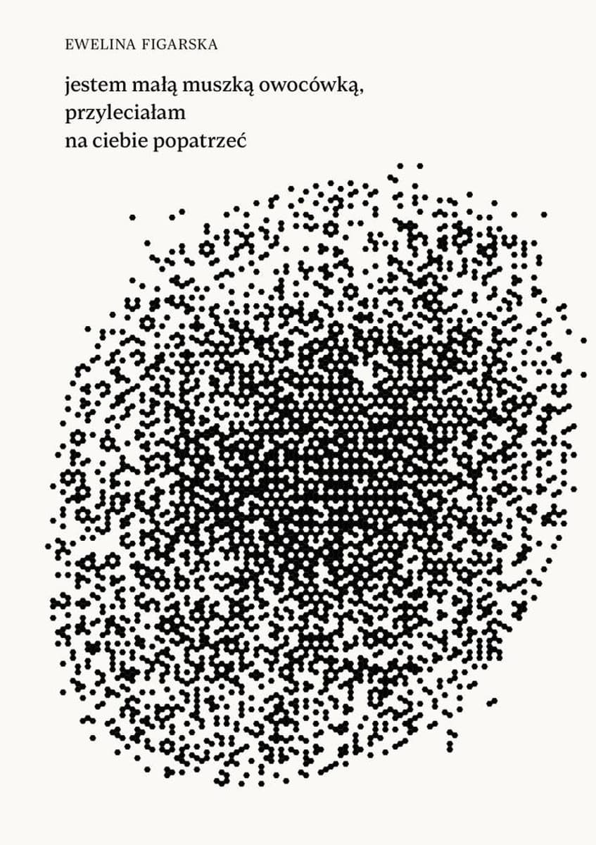 Opowieść o lęku, znikaniu i muszkach owocówkach