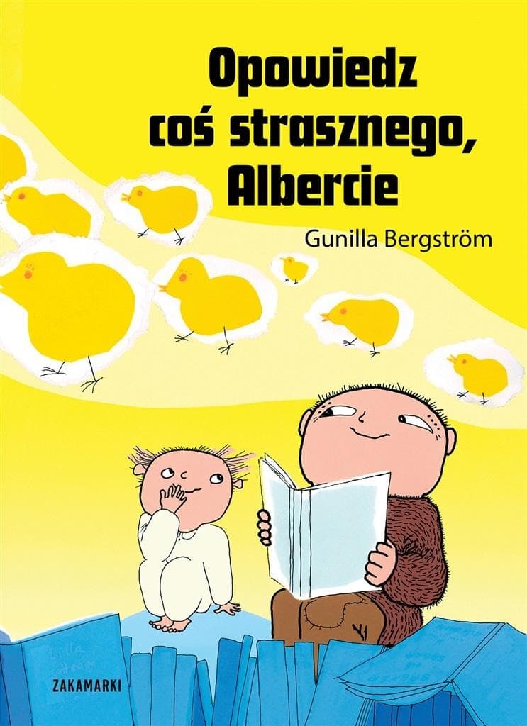 Opowieść pełna strachów Albert Albertson - książka dla dzieci Gunilla Bergstrom