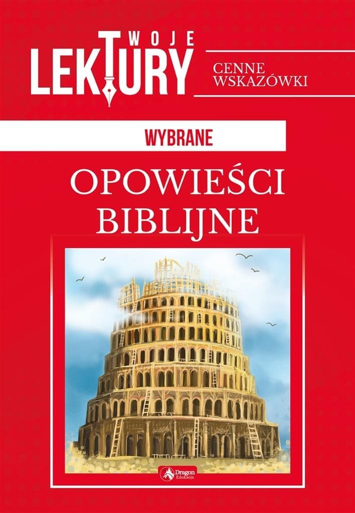 Opowieści biblijne praca zbiorowa Dragon