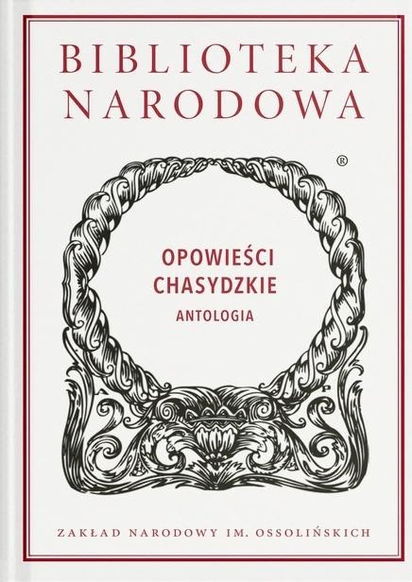 Opowieści chasydzkie Antologia - praca zbiorowa