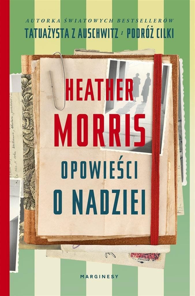 Opowieści o nadziei Heather Morris - wzruszająca historia o przyjaźni