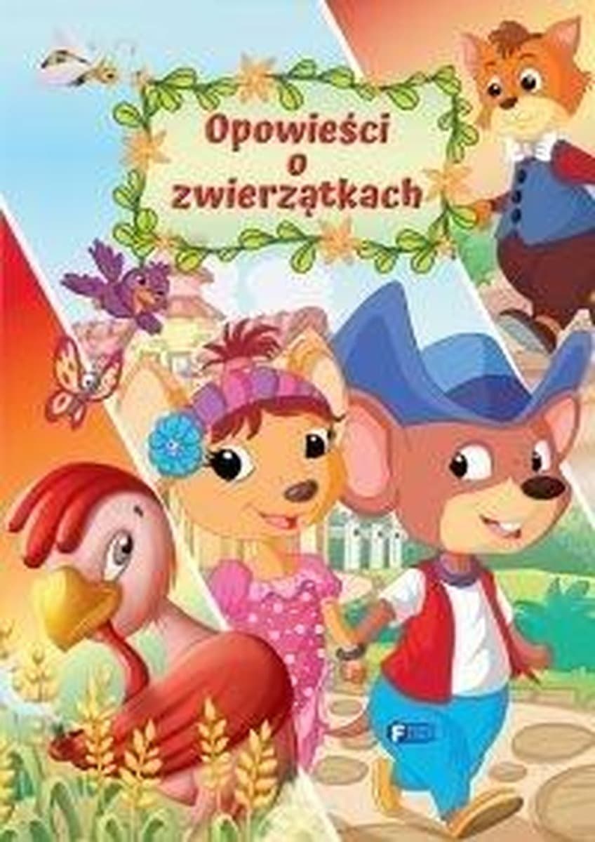 Opowieści o zwierzątkach. Książka dla dzieci