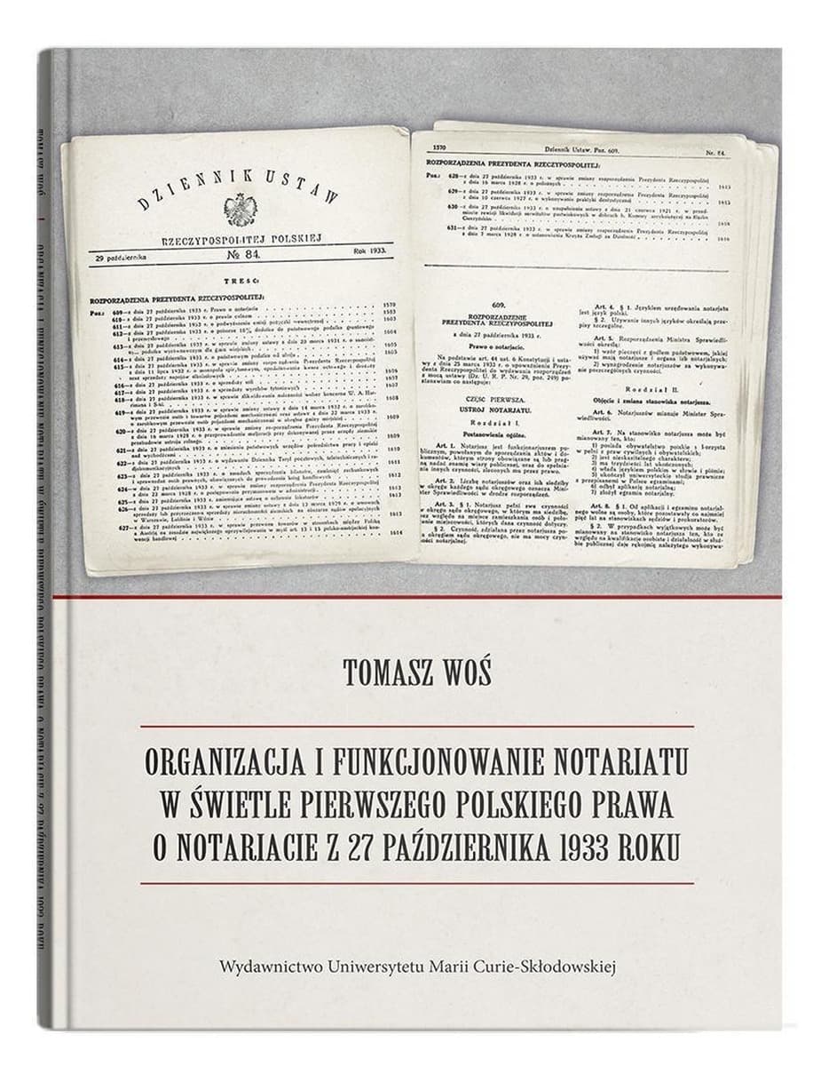 Organizacja i funkcjonowanie notariatu w świetle prawa - Tomasz Woś