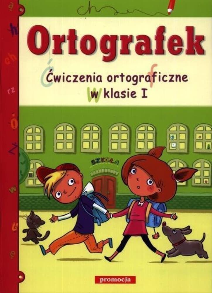 Ortografek ćwiczenia ortograficzne klasa 1 wydanie 2012
