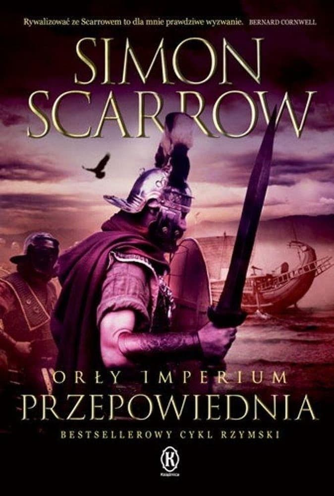 Orły Imperium T.6 Przepowiednia - Simon Scarrow (Książnica 2025)