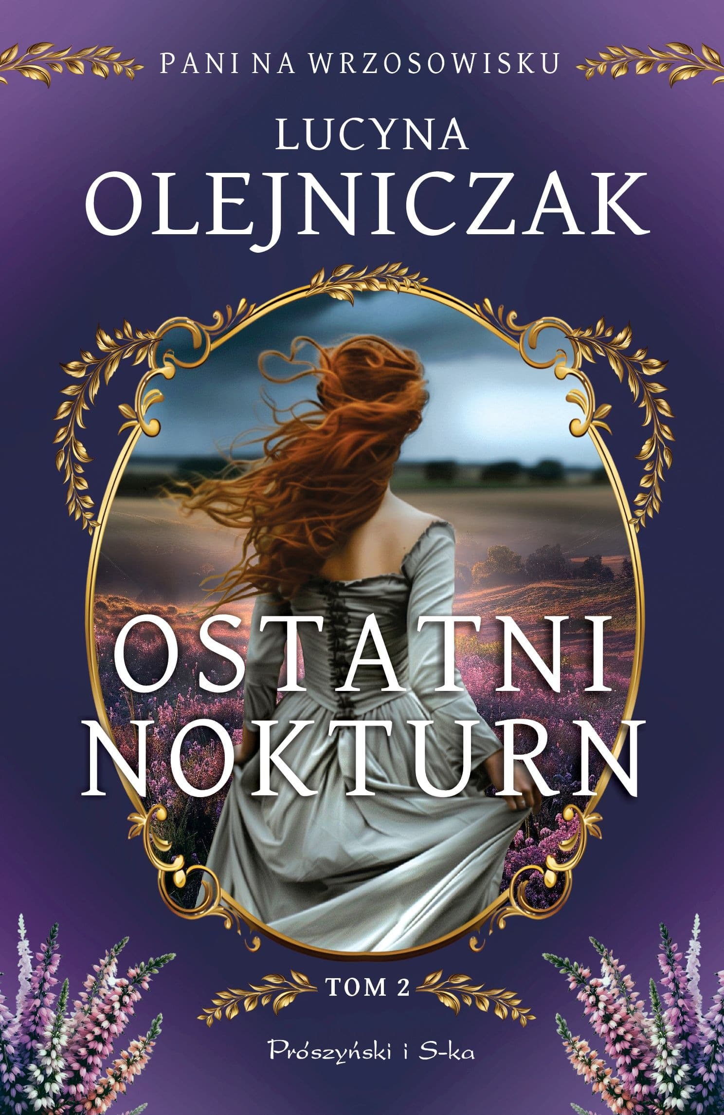 Ostatni nokturn. Pani na wrzosowisku. Tom 2