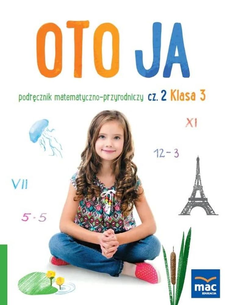 Oto ja SP 3 Podręcznik matematyczno-przyrodniczy część 2