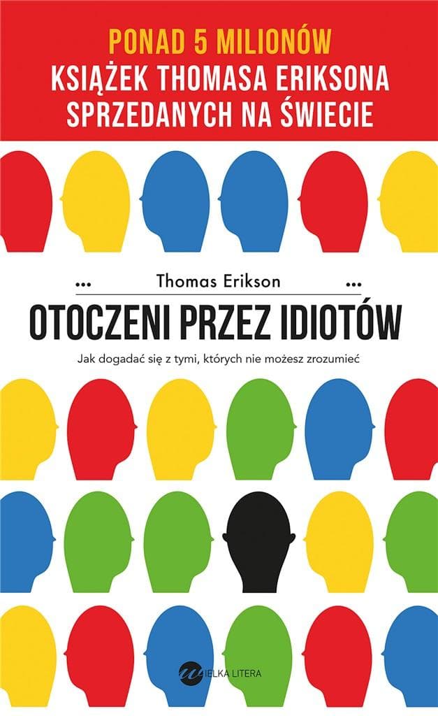 Otoczeni przez idiotów. Jak obchodzić się z nimi wydanie 2024