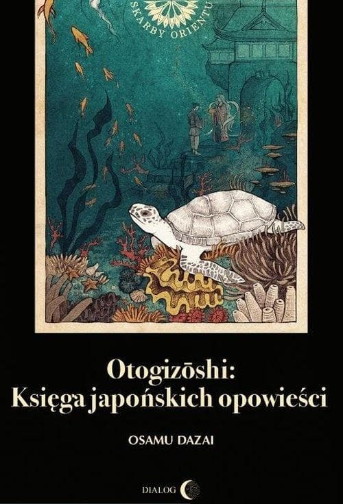 Osamu Dazai Otogizoshi Księga opowieści wydanie Dialog 2019
