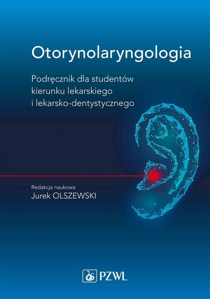 Otorynolaryngologia - podręcznik dla studentów medycyny