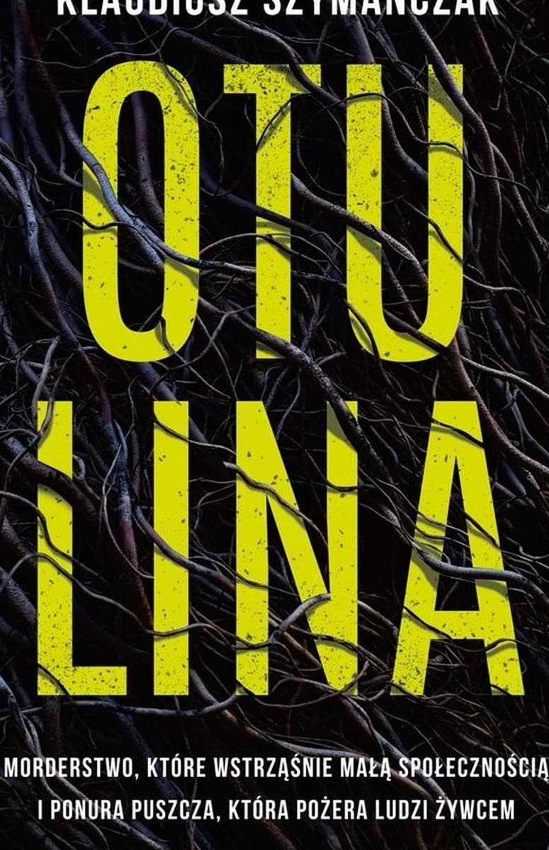 Otulina - Klaudiusz Szymańczak - mroczna powieść kryminalna