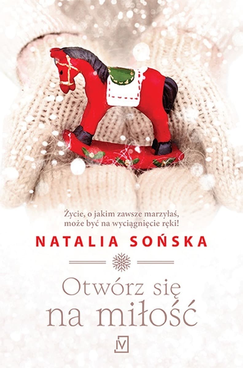 Otwórz się na miłość, 350 stron - Natalia Sońska