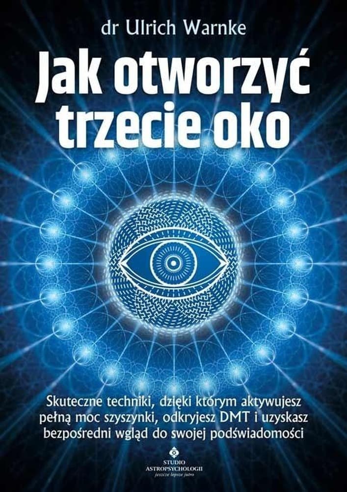 Otworzyć trzecie oko? - Ulrich Warnke