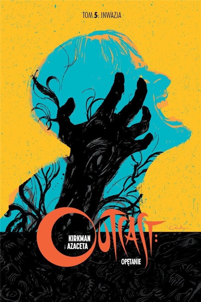 Outcast: Opętanie Tom 5 Inwazja - Robert Kirkman, twarda oprawa, 248 stron