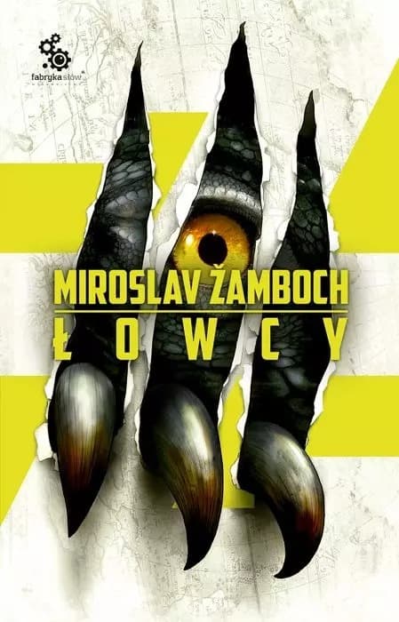 Miroslav Zamboch - Łowcy BR wydanie 2019 Fabryka Słów