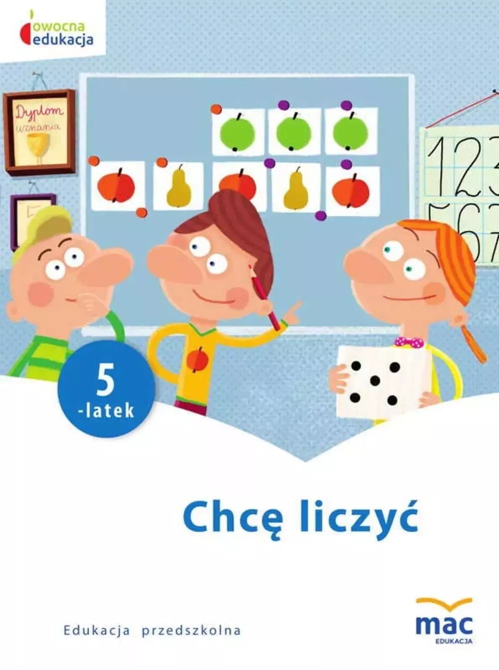 Owocna Edukacja Chcę Liczyć Pięciolatek dla Dzieci
