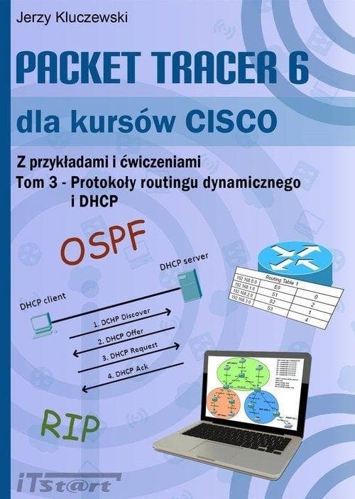 Packet Tracer 6 dla kursów CISCO T.3 Jerzy Kluczewski