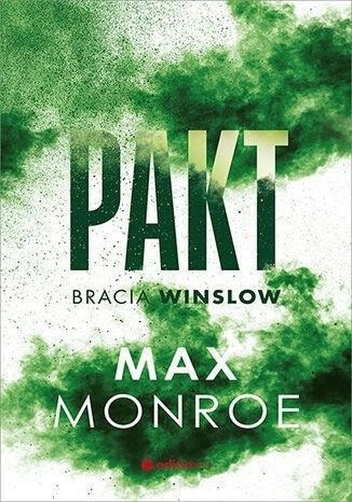 Bracia Winslow. Tom 2 - Pakt Max Monroe