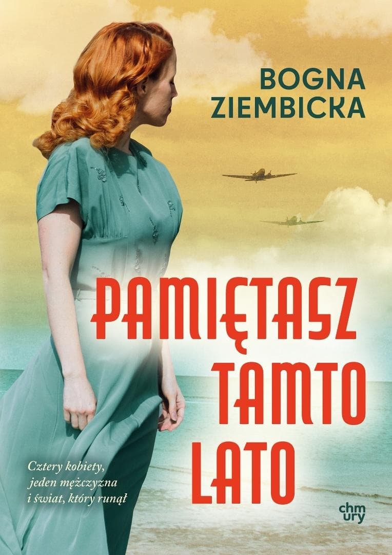 Pamiętasz tamto lato - powieść Bogny Ziembickiej 328 stron