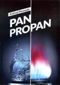 Pan Propan - Andrzej Pierowski książka 214 stron twarda oprawa