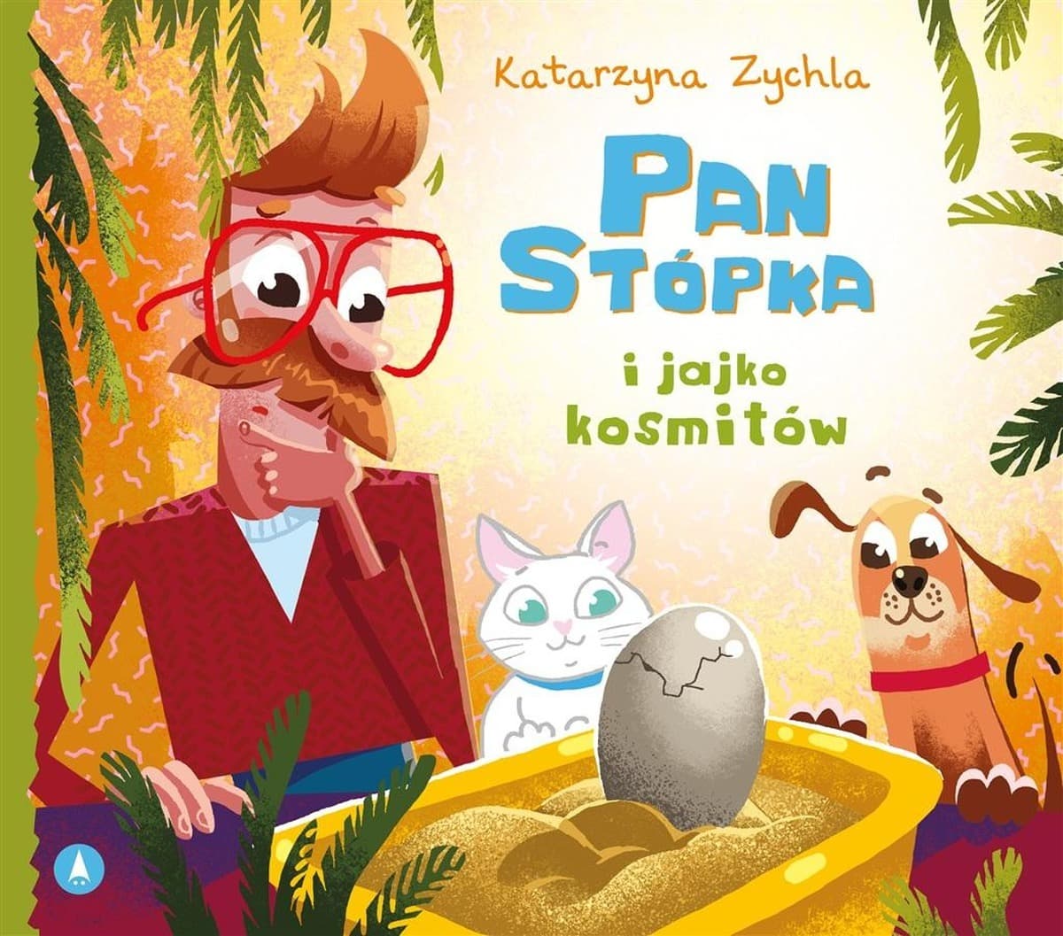Pan Stópka i jajko kosmitów - książka dla dzieci