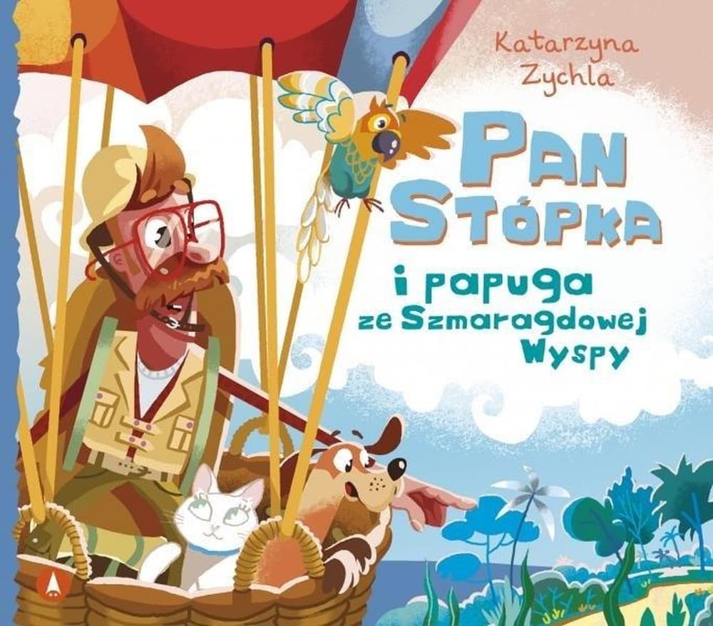 Pan Stópka i papuga ze Szmaragdowej Wyspy - książka dla dzieci