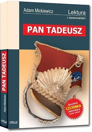 Pan Tadeusz Lektura z Opracowaniem Wydawnictwa Greg