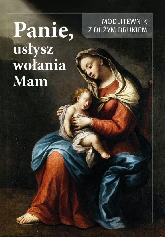 Modlitewnik dla mam - Estera Baksik-Majnusz, 32 strony
