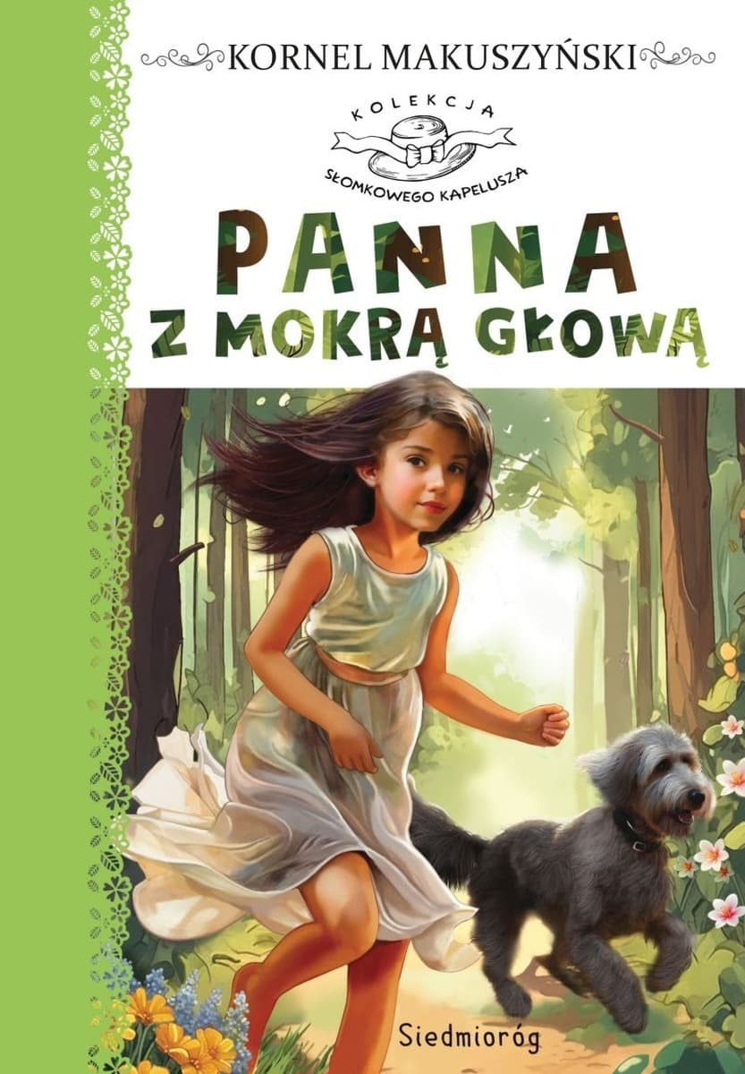 Panna z mokrą głową - przygody Irenki dla 11-12 latków SIEDMIORÓG