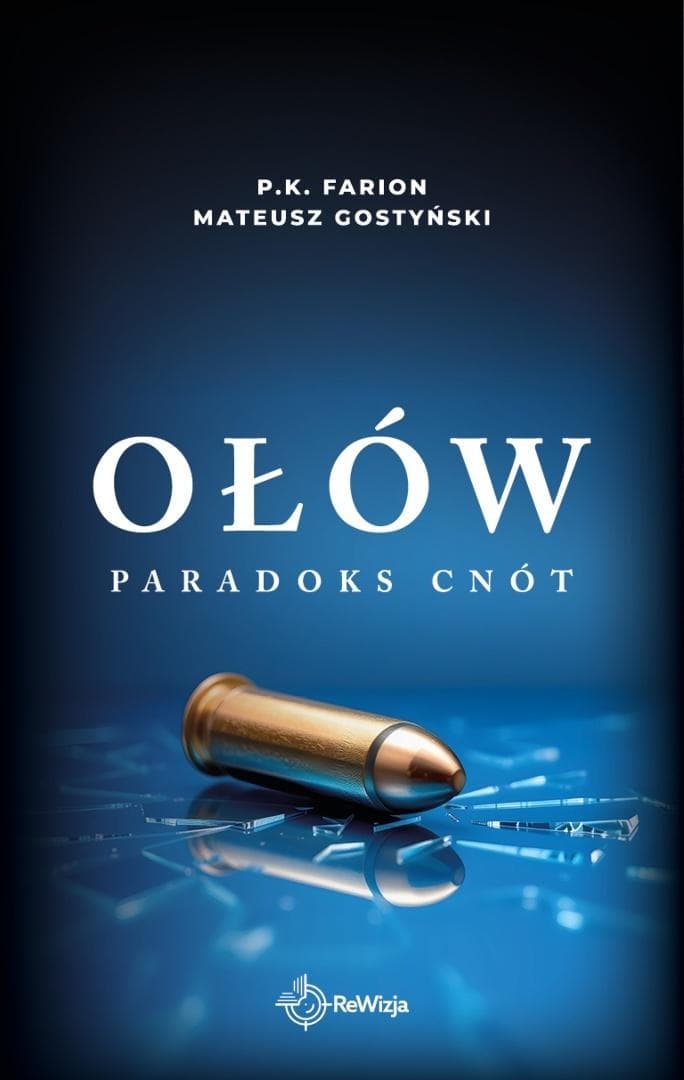 Paradoks Cnót T.6 Ołów P.K. Farion, Mateusz Gostyński