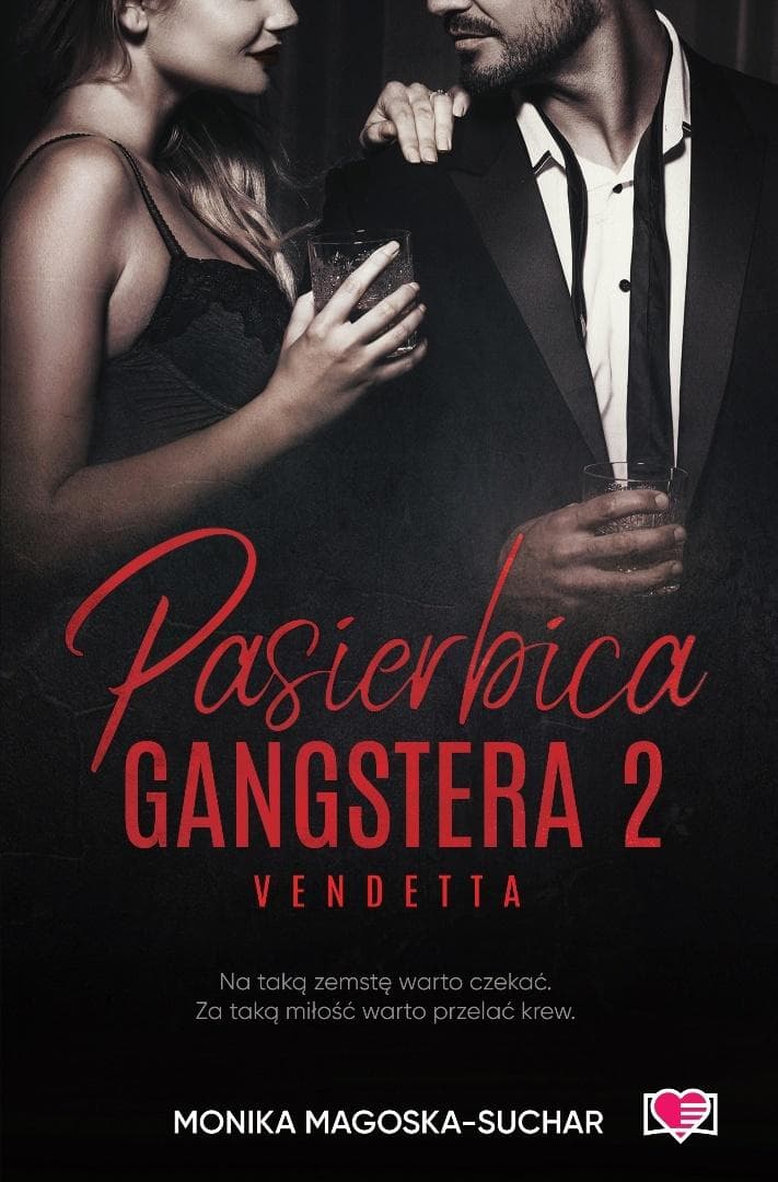 Pasierbica gangstera. Tom 2 Vendetta - Monika Magoska-Suchar