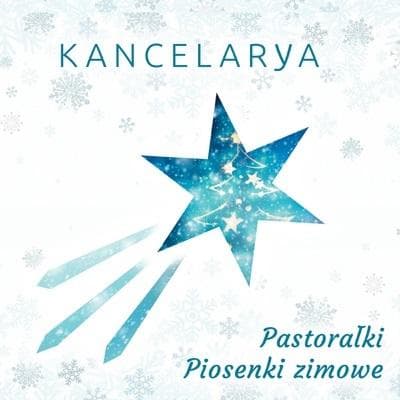Pastorałki i piosenki zimowe - Kancelarya