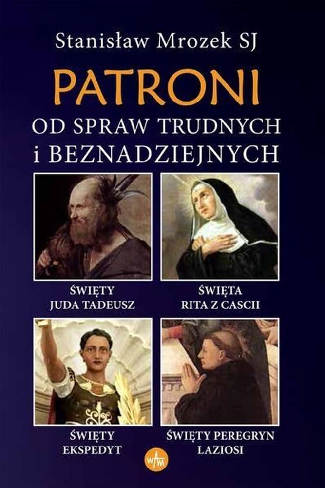 Patroni od spraw trudnych i beznadziejnych