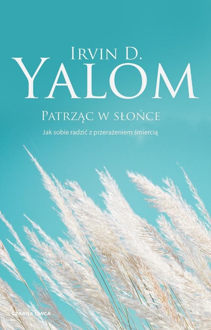Książka Patrząc w słońce Irvin D. Yalom