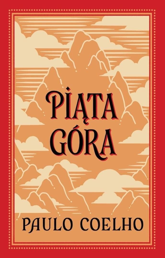 Paulo Coelho: Piąta Góra - Powieść (240 stron, broszurowa)