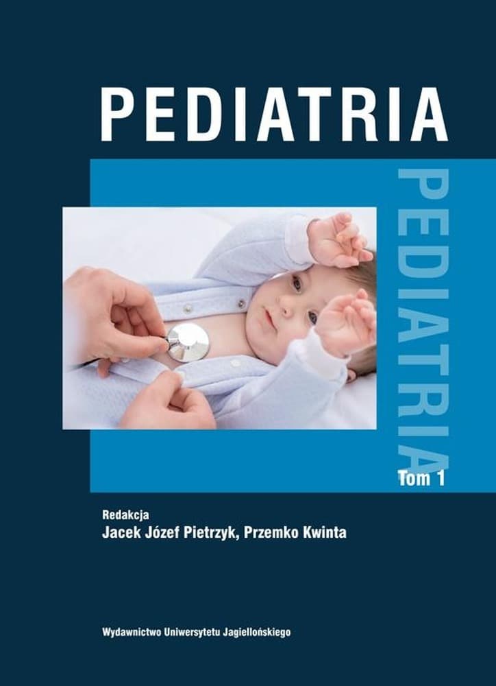 Pediatria Tom 1 Podręcznik akademicki