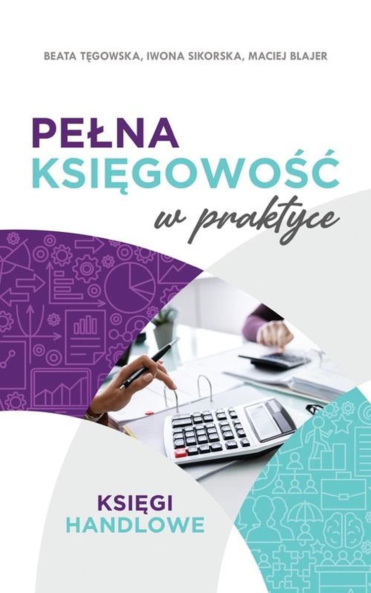 Pełna księgowość w praktyce wydanie 2